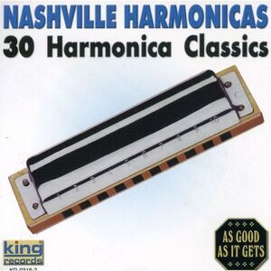 Nashville Harmonicas - Nashville Harmonicas: 30 Harmonica Classics  COMPACT